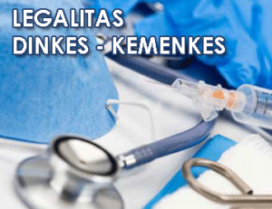 Legalitas Dinkes – Kemenkes